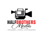 Half Brothers Media