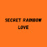 g70TrUrlvfs-channel-avatar-Secret Rainbow Love