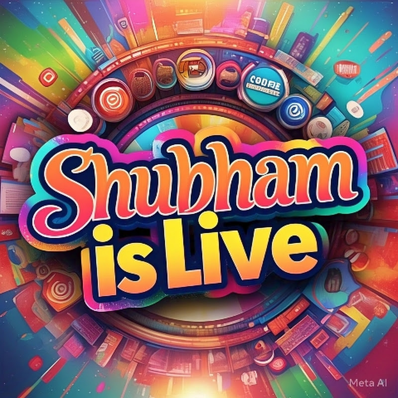 Shubham is Live