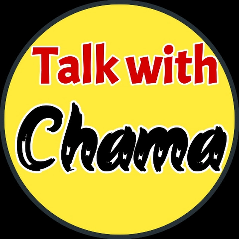 Talk With Chama