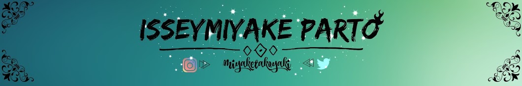 Official IsseyMiyake Parto Avatar canale YouTube 