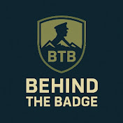 Behind The Badge