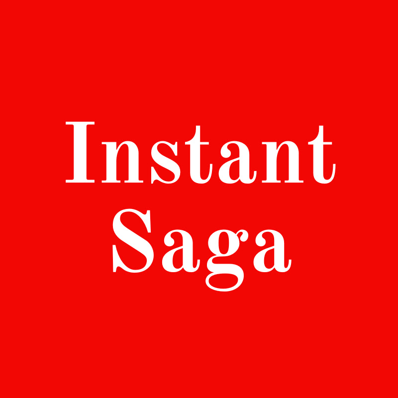 Instant Saga