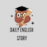 vXn9qTGwDeY-channel-avatar-Daily English story