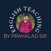 English Teaching By Prahalad Sir