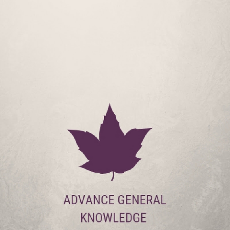Advance General Knowledge