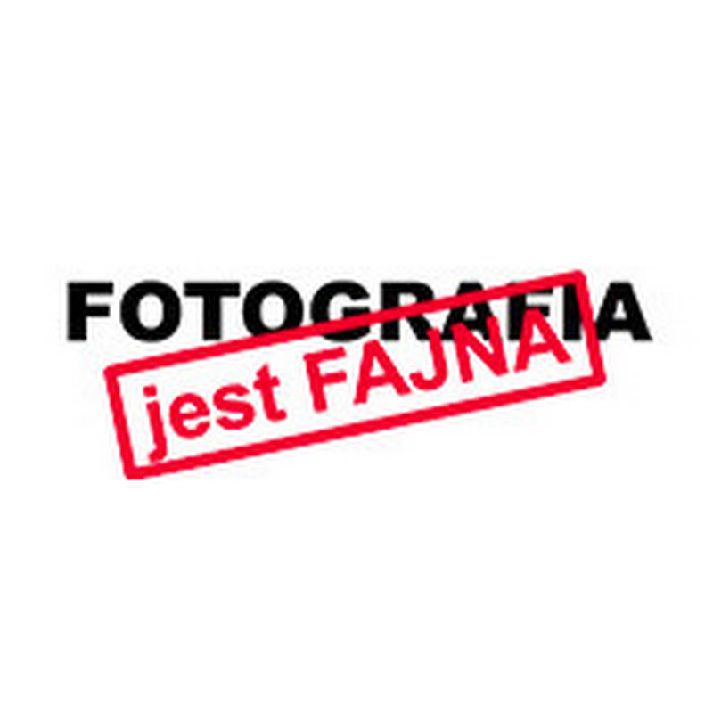 Fotografia jest Fajna