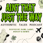 Ain't That Just The Way Podcast   logo