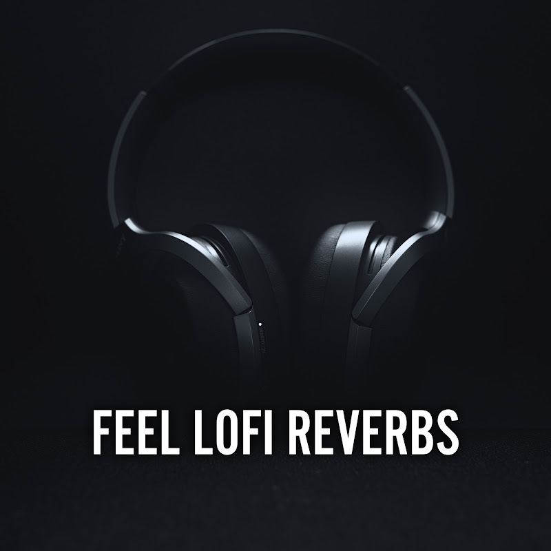 FEEL LOFI REVERBS