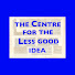 0jhGCKEApfE-channel-avatar-The Centre for the Less Good Idea