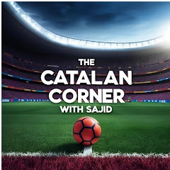The Catalan Corner With Sajid