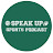 Speak Up Sports Podcast