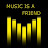 Music is a Friend
