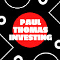 Paul Thomas Investing - @PaulThomasInvesting YouTube Profile Photo