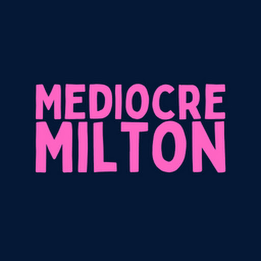 Mediocre Milton