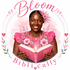 Bloom Biblically