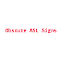 Obscure ASL logo