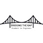 Bridging The Gap: Student to Engineer logo