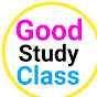 Good Study Class 