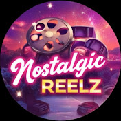Nostalgic Reelz