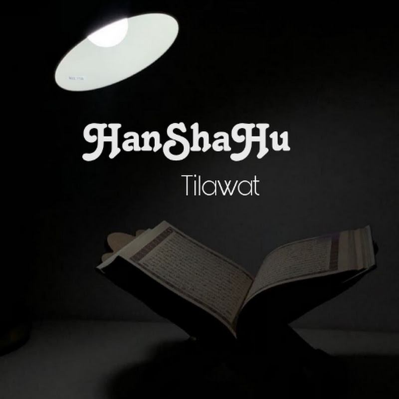 HanShaHu Tilawat