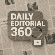 Daily editorial 360