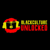 Black Culture Unlocked