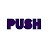 PUSH