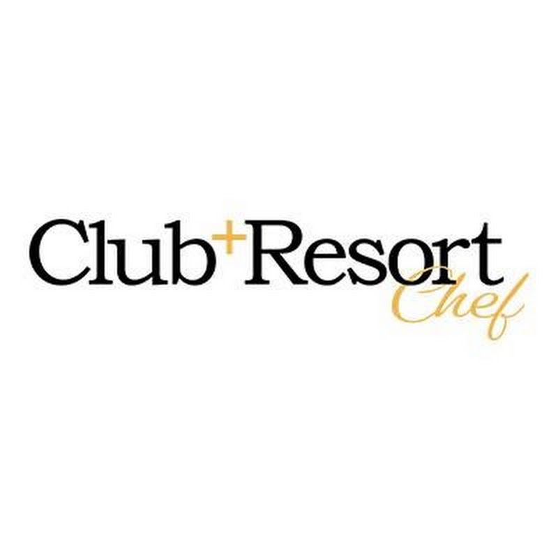 Club + Resort Chef