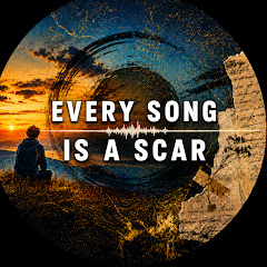 every song is a scar