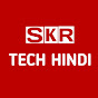 SKR Tech Hindi Image Thumbnail