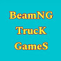 BeamNG TrucK GameS