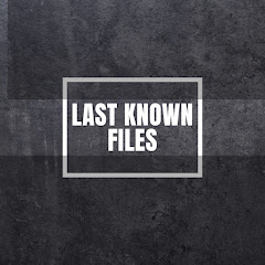 Last Known Files