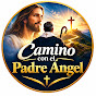 Camino con el Padre Ángel