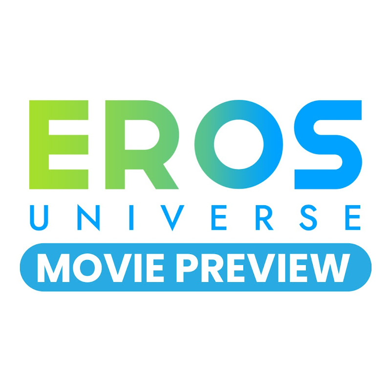 Eros Universe Movie Preview