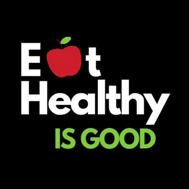 Eat Healthy is Good