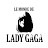 LE MONDE DE LADY GAGA