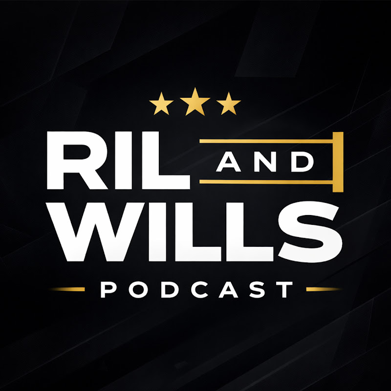 Ril & Wills Podcast