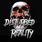Disturbed Reality  YouTube Profile Photo
