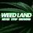 WEED LAND
