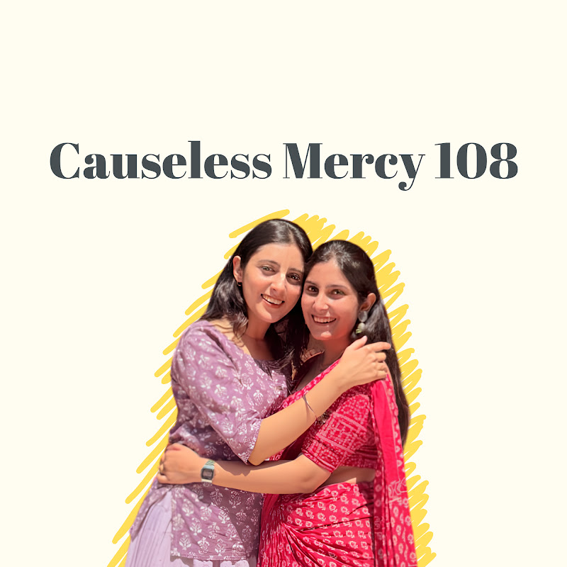 Causeless Mercy 108