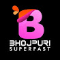 BHOJPURI SUPER FAST logo