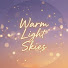 S8B1nhlkmO4-channel-avatar-Warm Light Skies