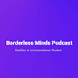 Borderless Minds Podcast logo