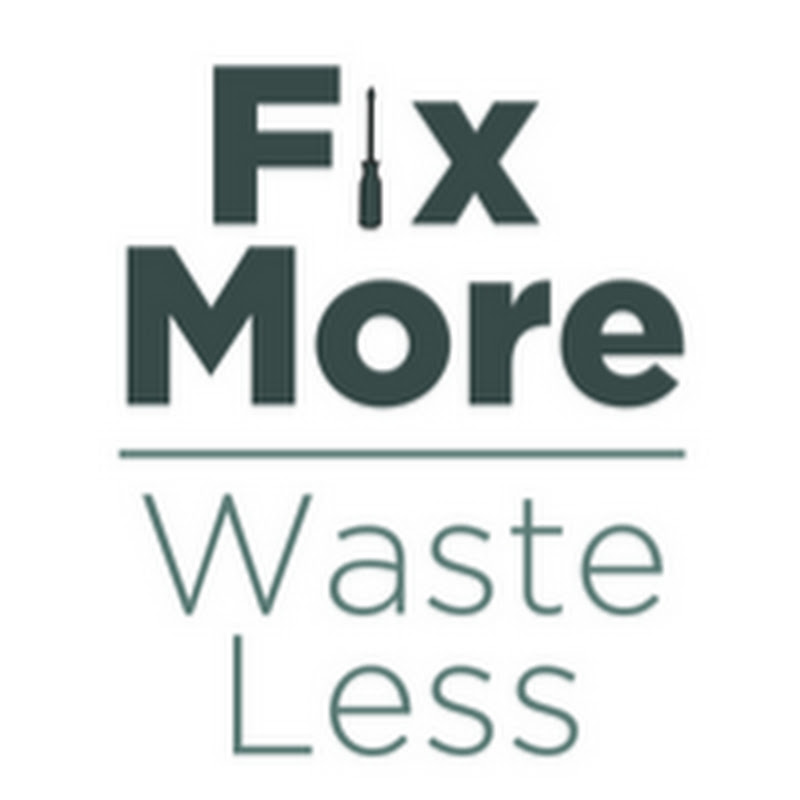 Fix More Waste Less
