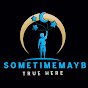 SOMETIME MAYBE logo