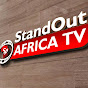 STANDOUT AFRICA MEDIA TV YouTube Profile Photo