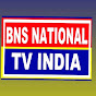 BNS National Tv India