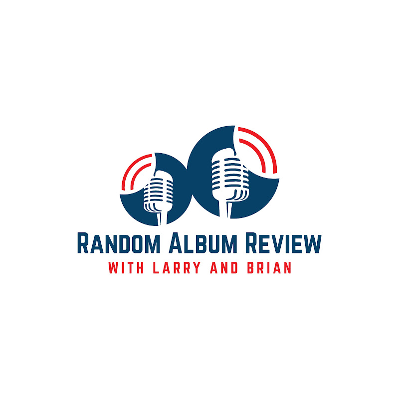The Random Album Review with Larry and Brian