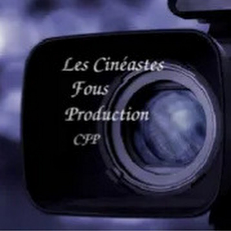 Les Cinéastes Fous Production